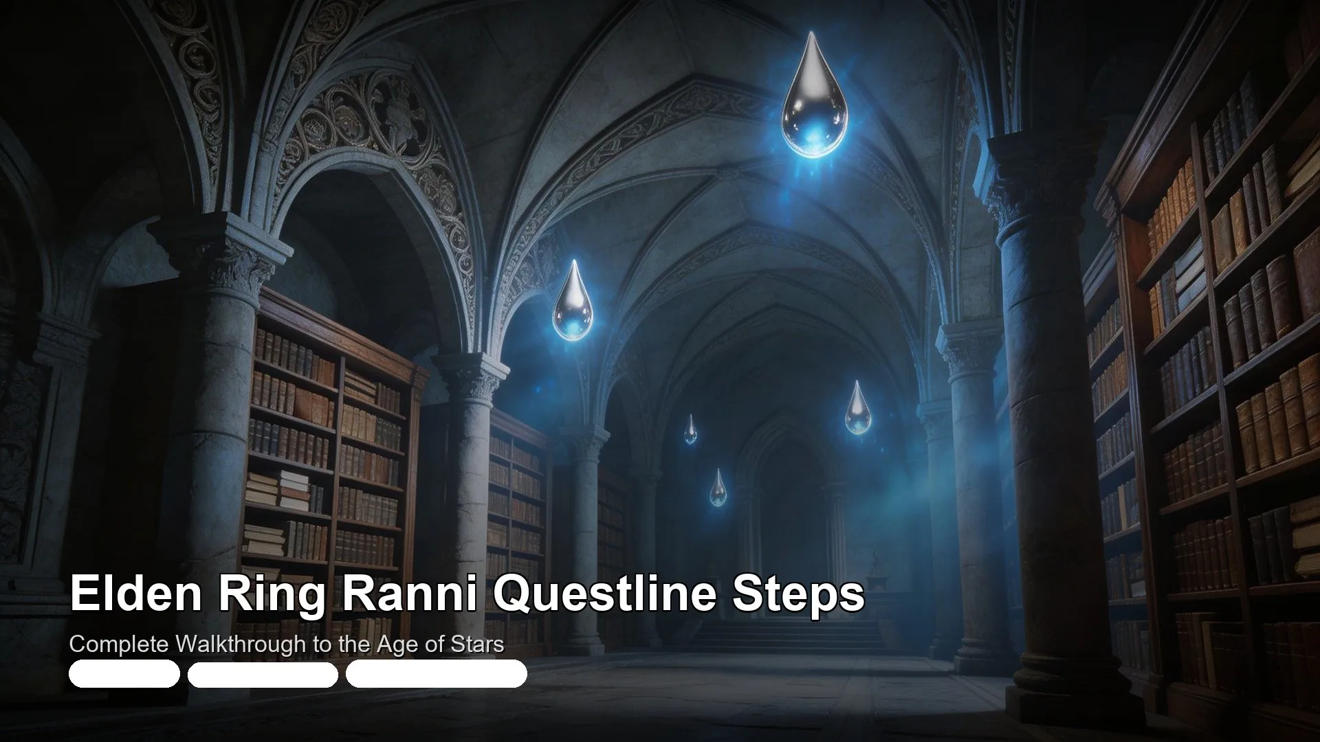 Elden Ring Ranni Questline Steps: Complete Walkthrough to the Age of Stars