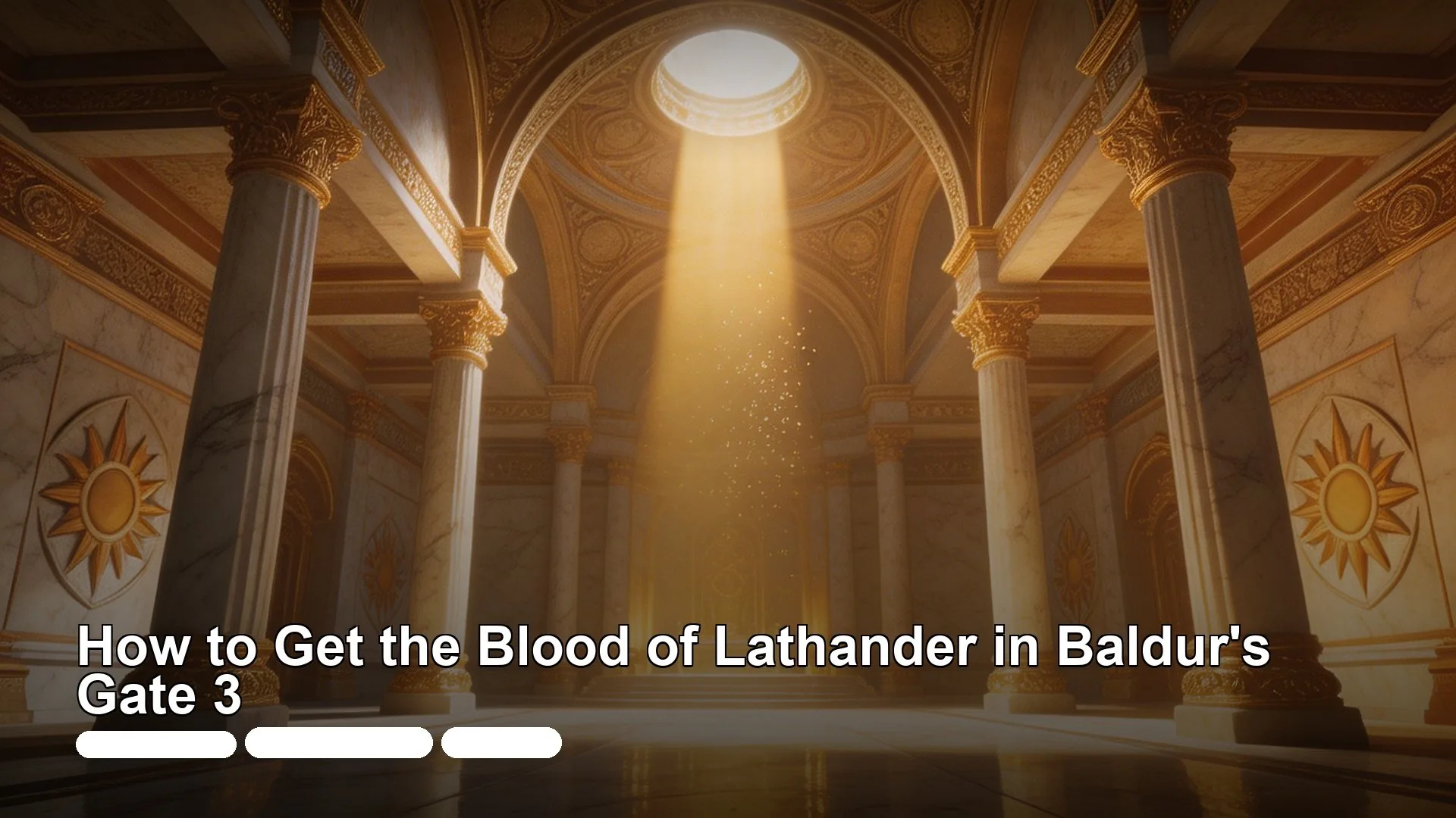 How to Get the Blood of Lathander in Baldur's Gate 3